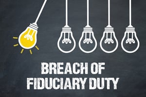 Breach of Fiduciary Duty